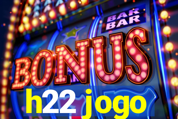 h22 jogo